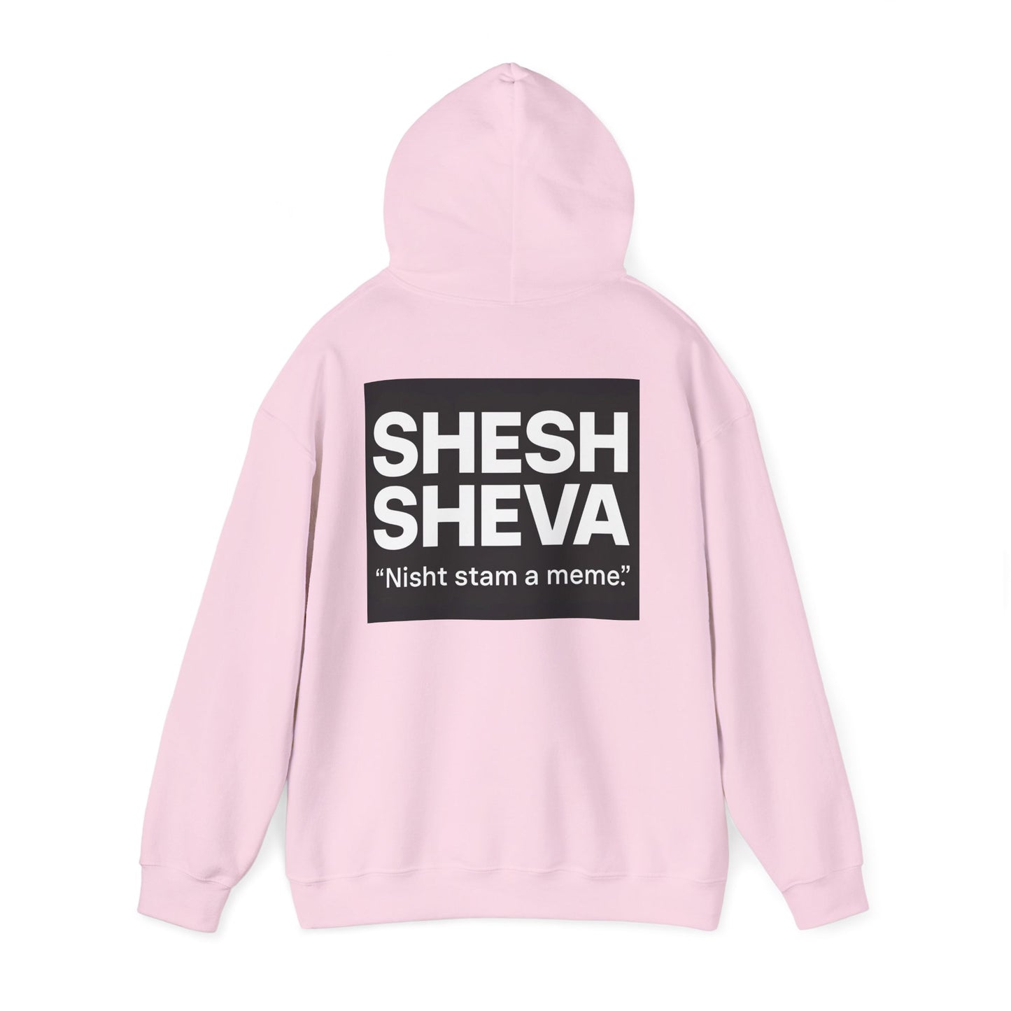 Hooded Sweatshirt - SHESH SHEVA Streetwear Collection | Israeli Originality & Global Meme Energy