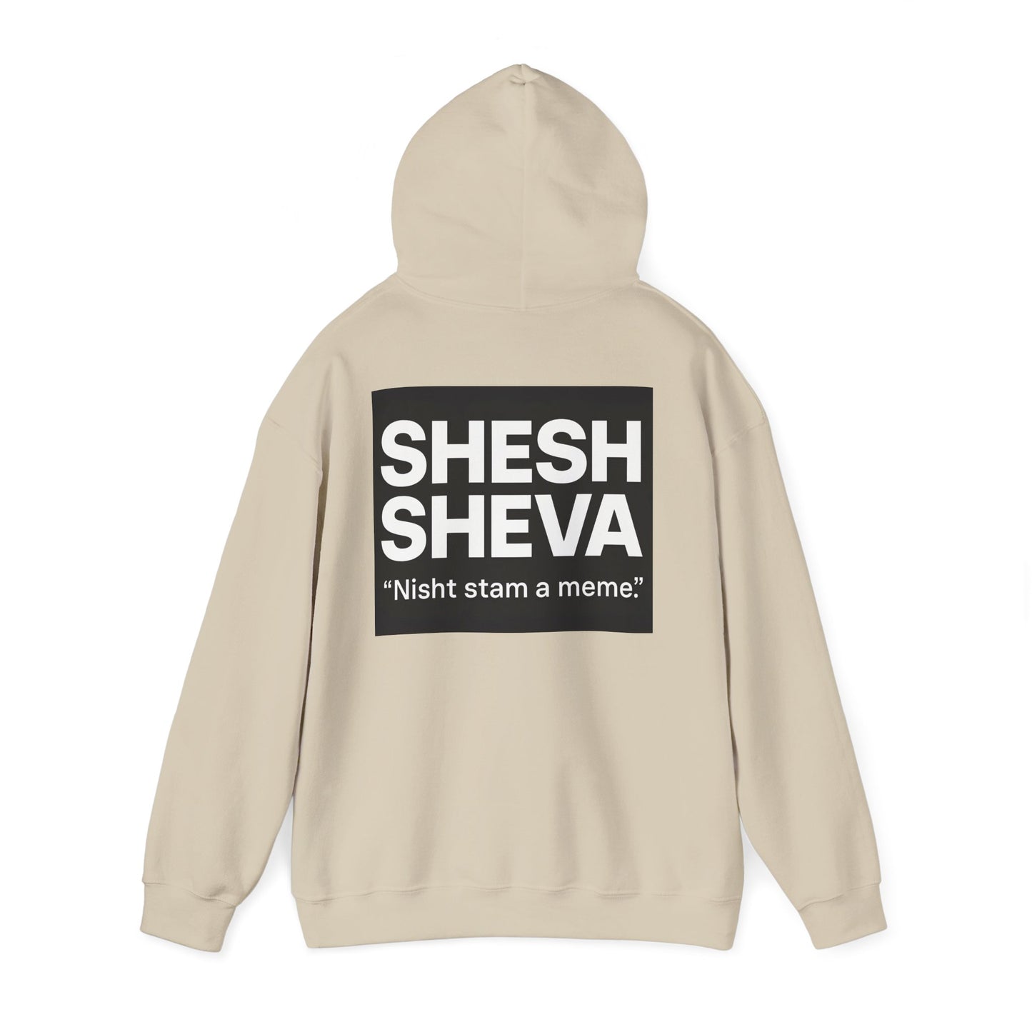 Hooded Sweatshirt - SHESH SHEVA Streetwear Collection | Israeli Originality & Global Meme Energy