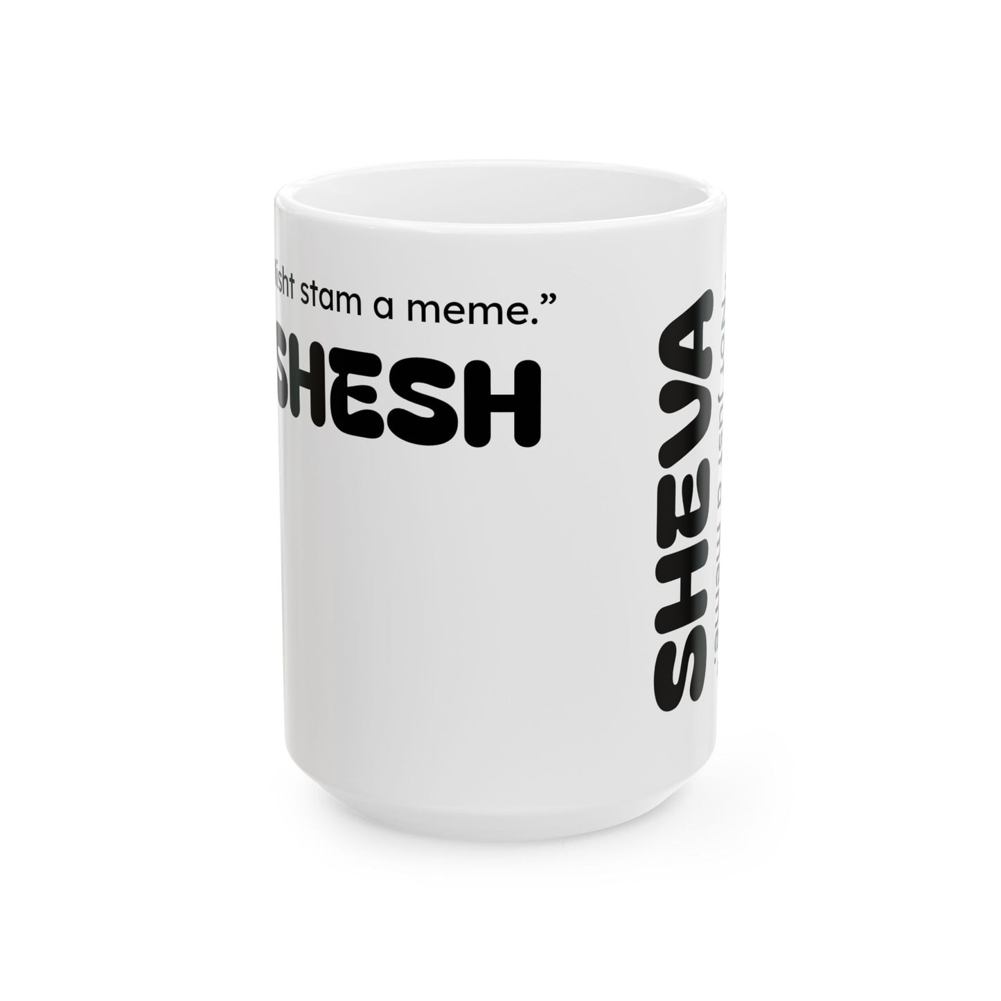 Mug for Gen-Z Vibes - SHESH SHEVA Collection