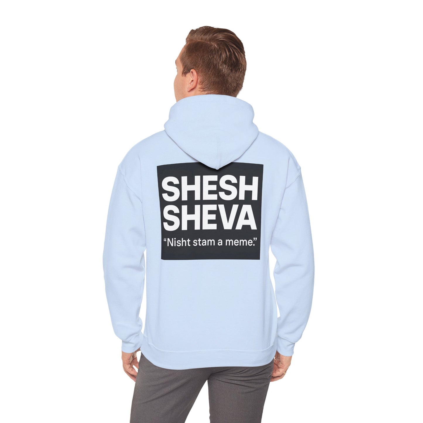 Hooded Sweatshirt - SHESH SHEVA Streetwear Collection | Israeli Originality & Global Meme Energy