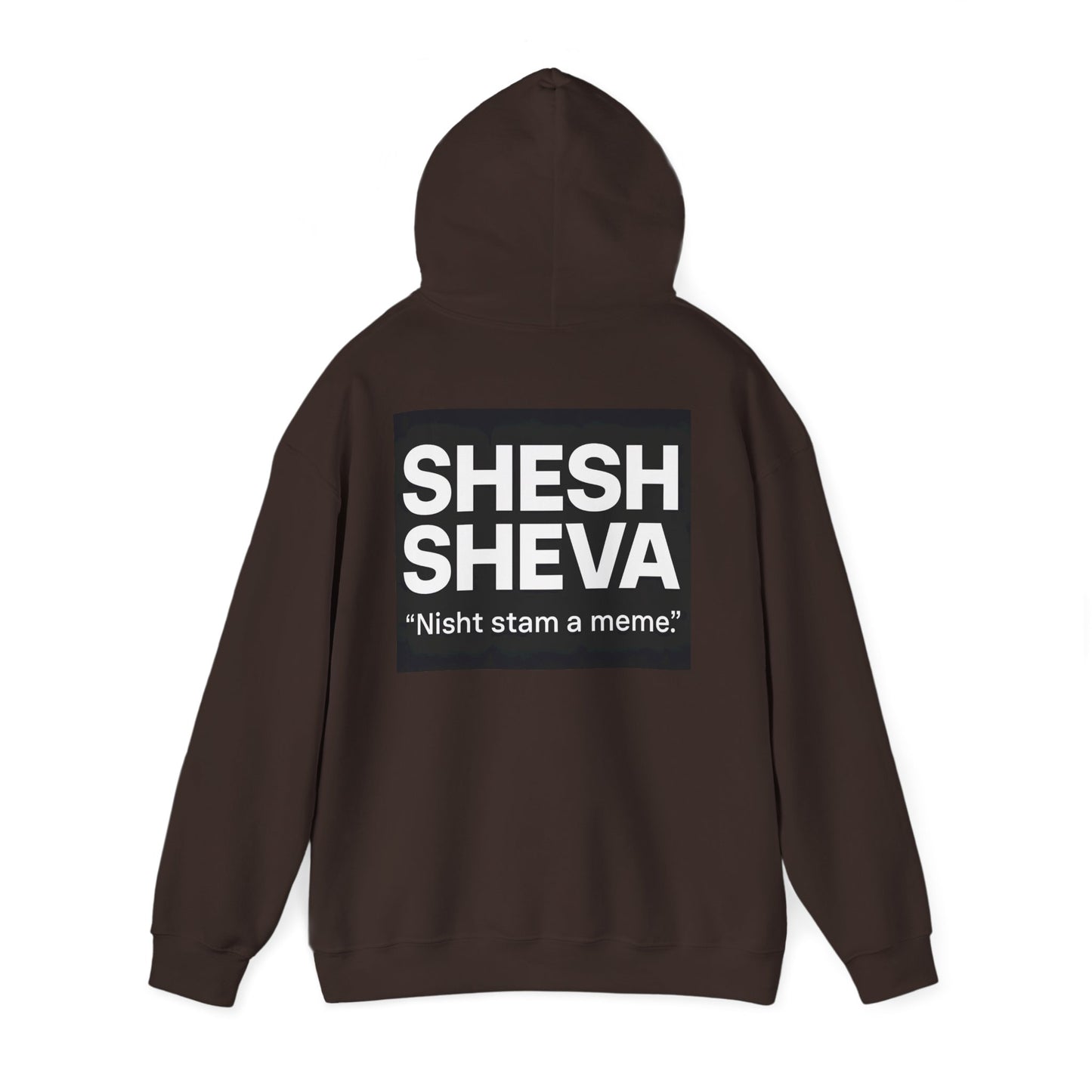 Hooded Sweatshirt - SHESH SHEVA Streetwear Collection | Israeli Originality & Global Meme Energy