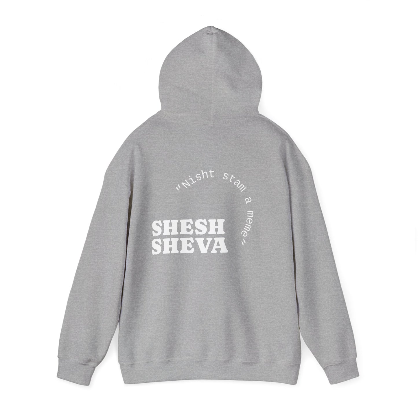 Shesh Sheva Hoodie - "Not Just a Meme" Graphic Sweatshirt