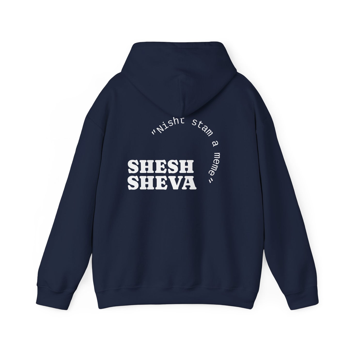 Shesh Sheva Hoodie - "Not Just a Meme" Graphic Sweatshirt