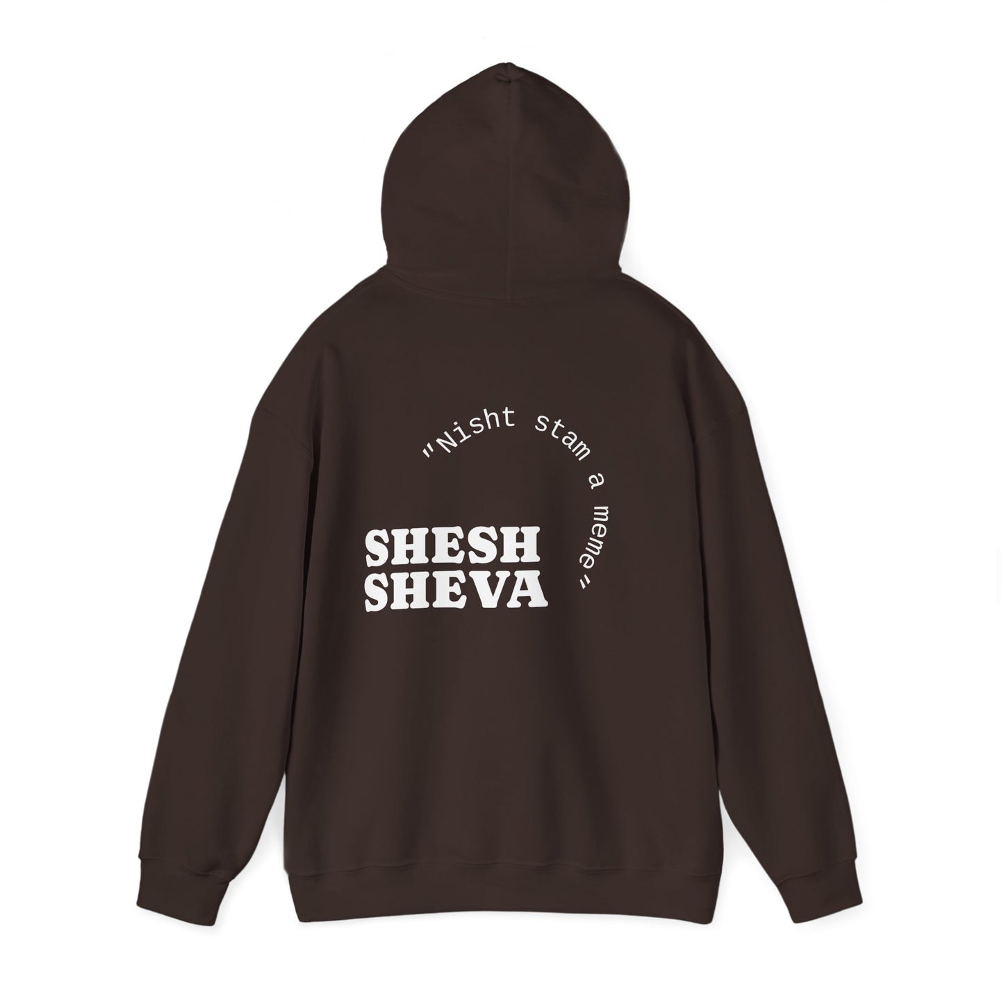 Shesh Sheva Hoodie - "Not Just a Meme" Graphic Sweatshirt