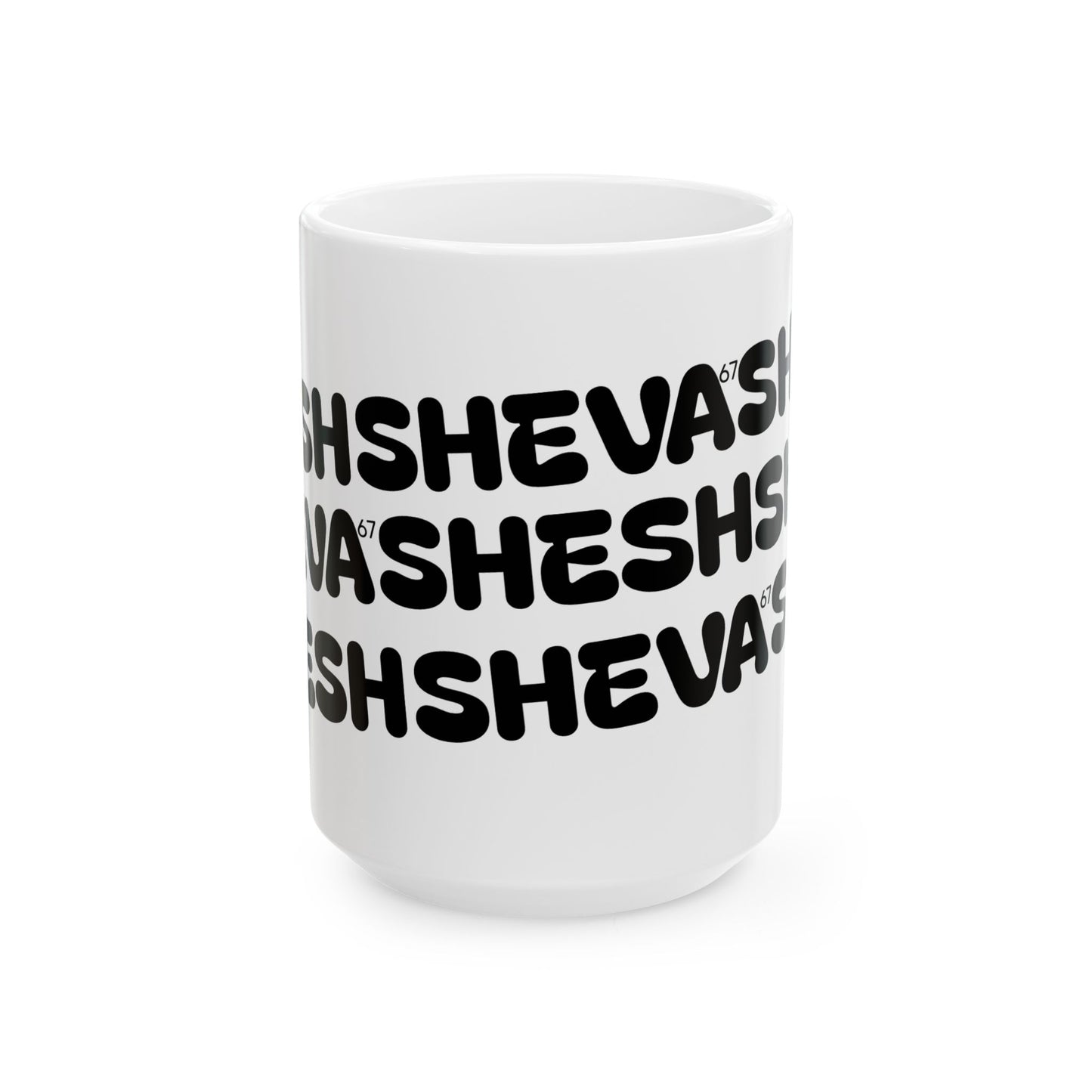 Mug for Gen-Z with SHESH SHEVA Vibe ⚡ 67