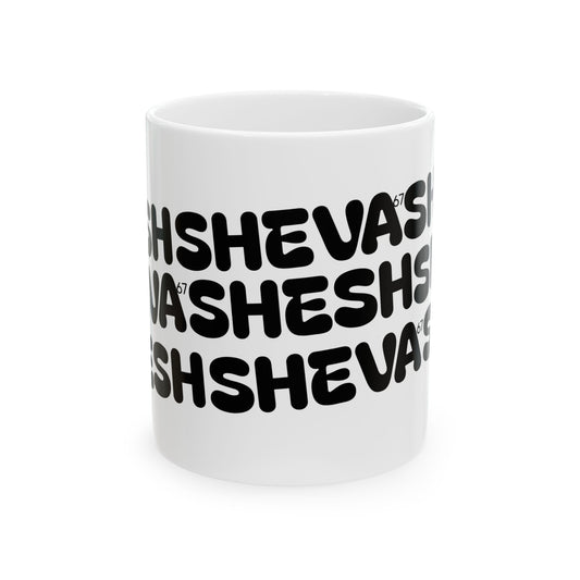 Mug for Gen-Z with SHESH SHEVA Vibe ⚡ 67