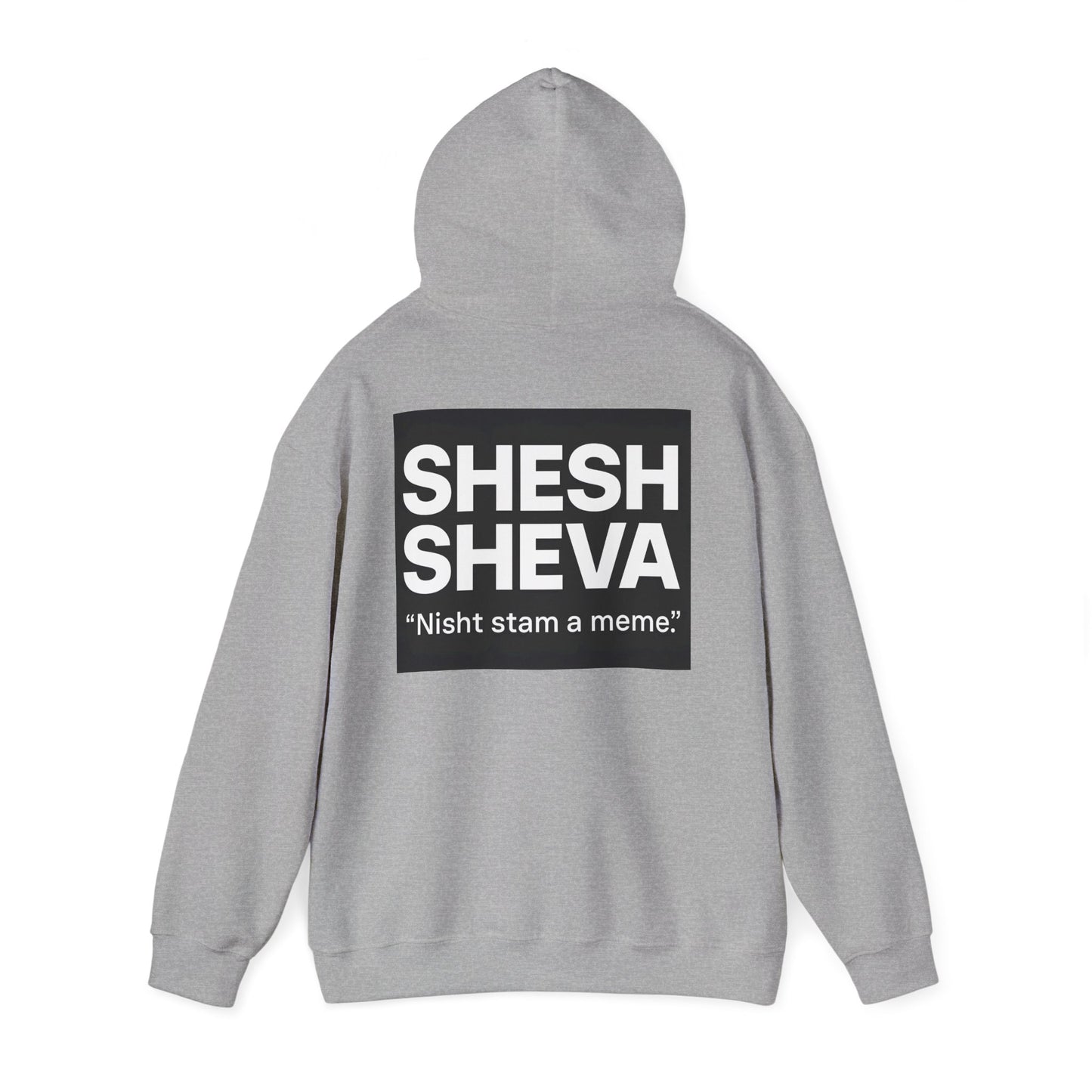 Hooded Sweatshirt - SHESH SHEVA Streetwear Collection | Israeli Originality & Global Meme Energy