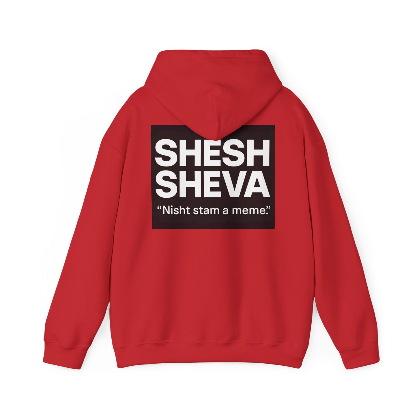 Hooded Sweatshirt - SHESH SHEVA Streetwear Collection | Israeli Originality & Global Meme Energy