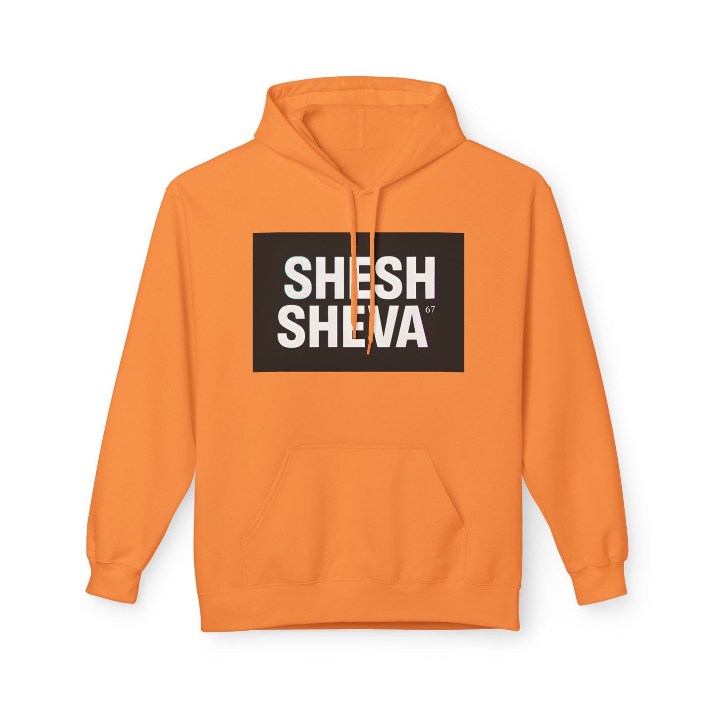 Fleece Hoodie - SHESH SHEVA Streetwear Collection: Between 6 & 7 Vibe ⚡ 67