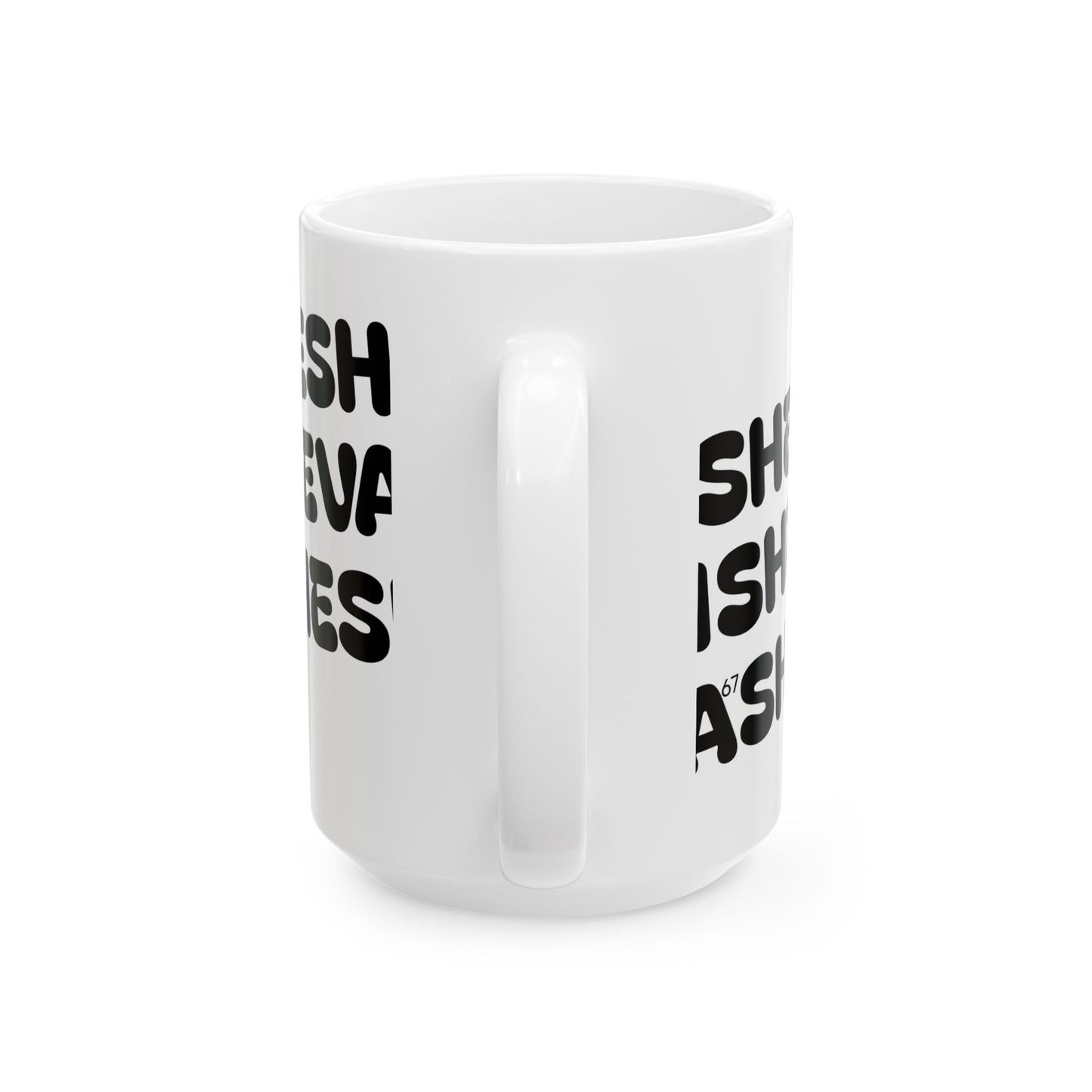 Mug for Gen-Z with SHESH SHEVA Vibe ⚡ 67