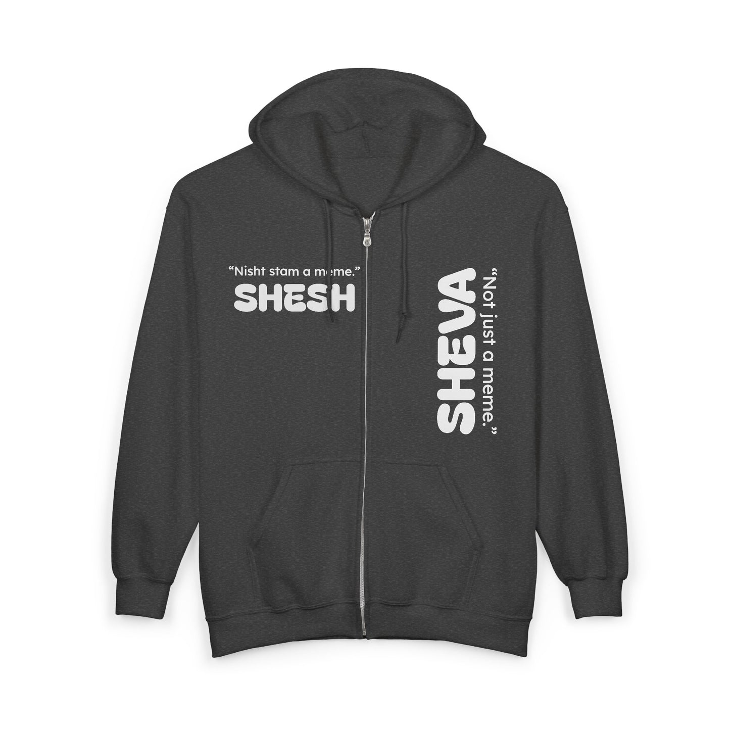 Shesh / Sheva Zip Hoodie – "Not Just a Meme" Black Full-Zip Sweatshirt