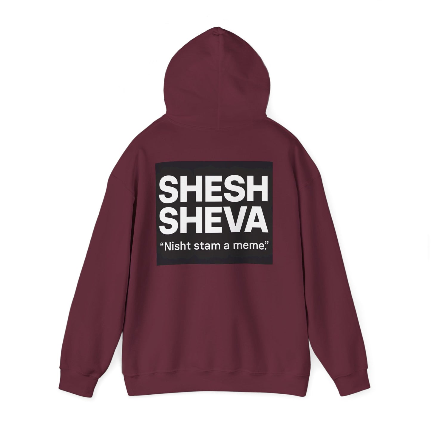 Hooded Sweatshirt - SHESH SHEVA Streetwear Collection | Israeli Originality & Global Meme Energy