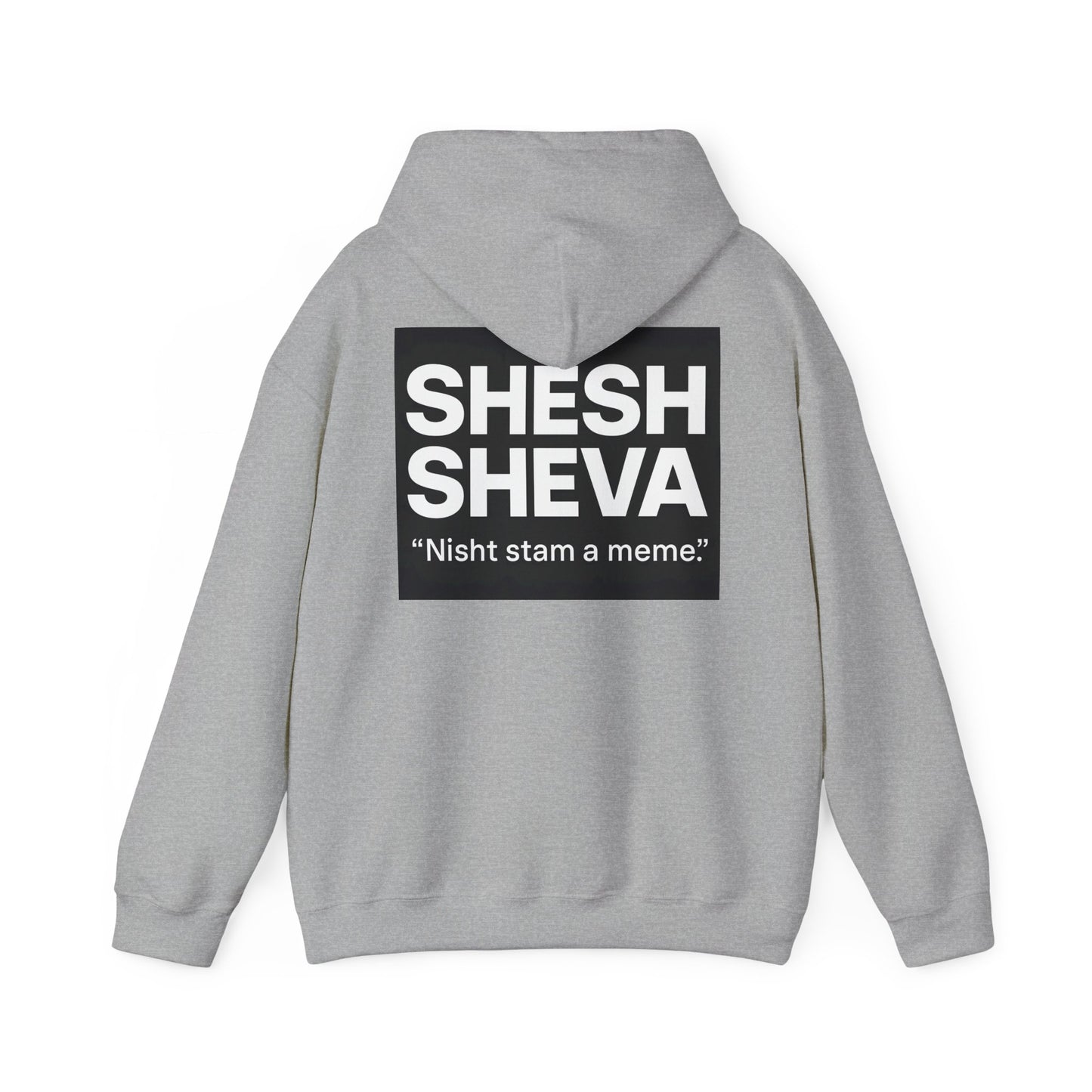 Hooded Sweatshirt - SHESH SHEVA Streetwear Collection | Israeli Originality & Global Meme Energy