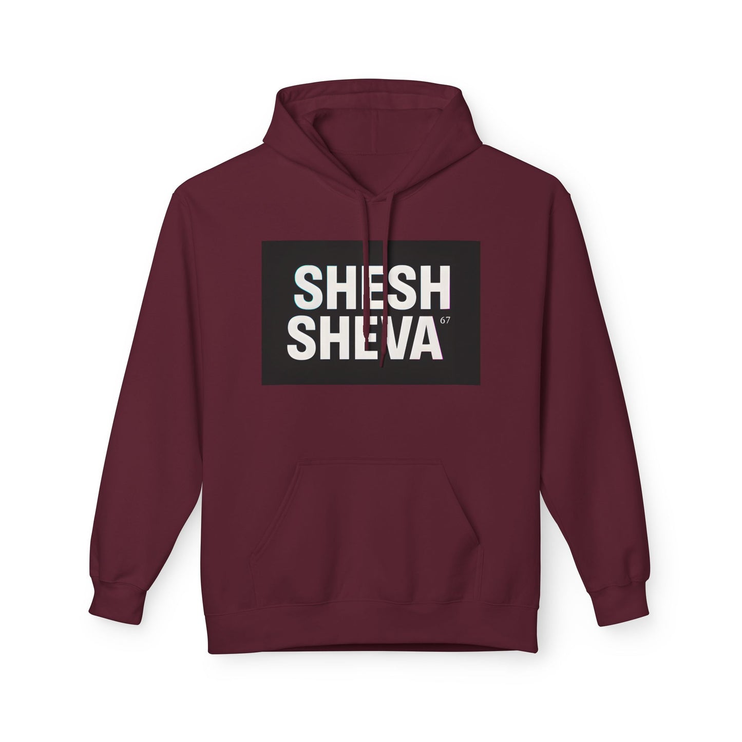 Fleece Hoodie - SHESH SHEVA Streetwear Collection: Between 6 & 7 Vibe ⚡ 67