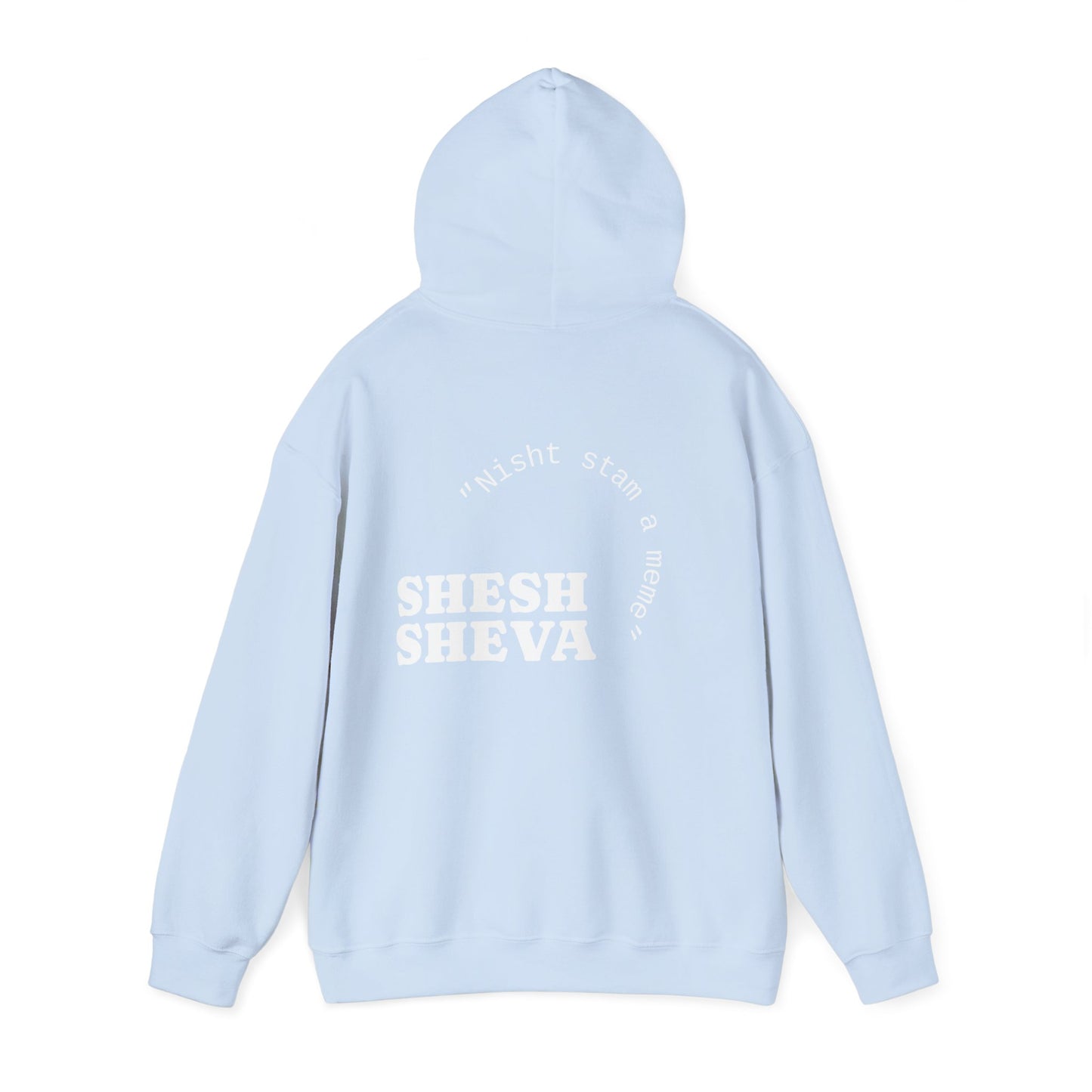 Shesh Sheva Hoodie - "Not Just a Meme" Graphic Sweatshirt