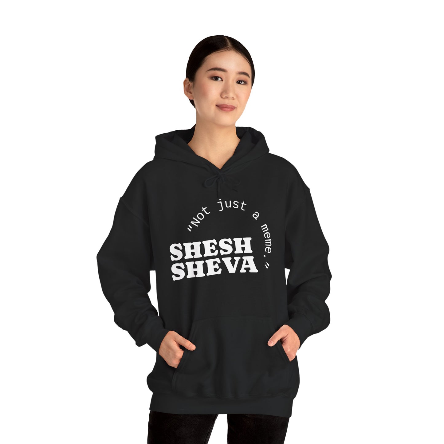 Shesh Sheva Hoodie - "Not Just a Meme" Graphic Sweatshirt