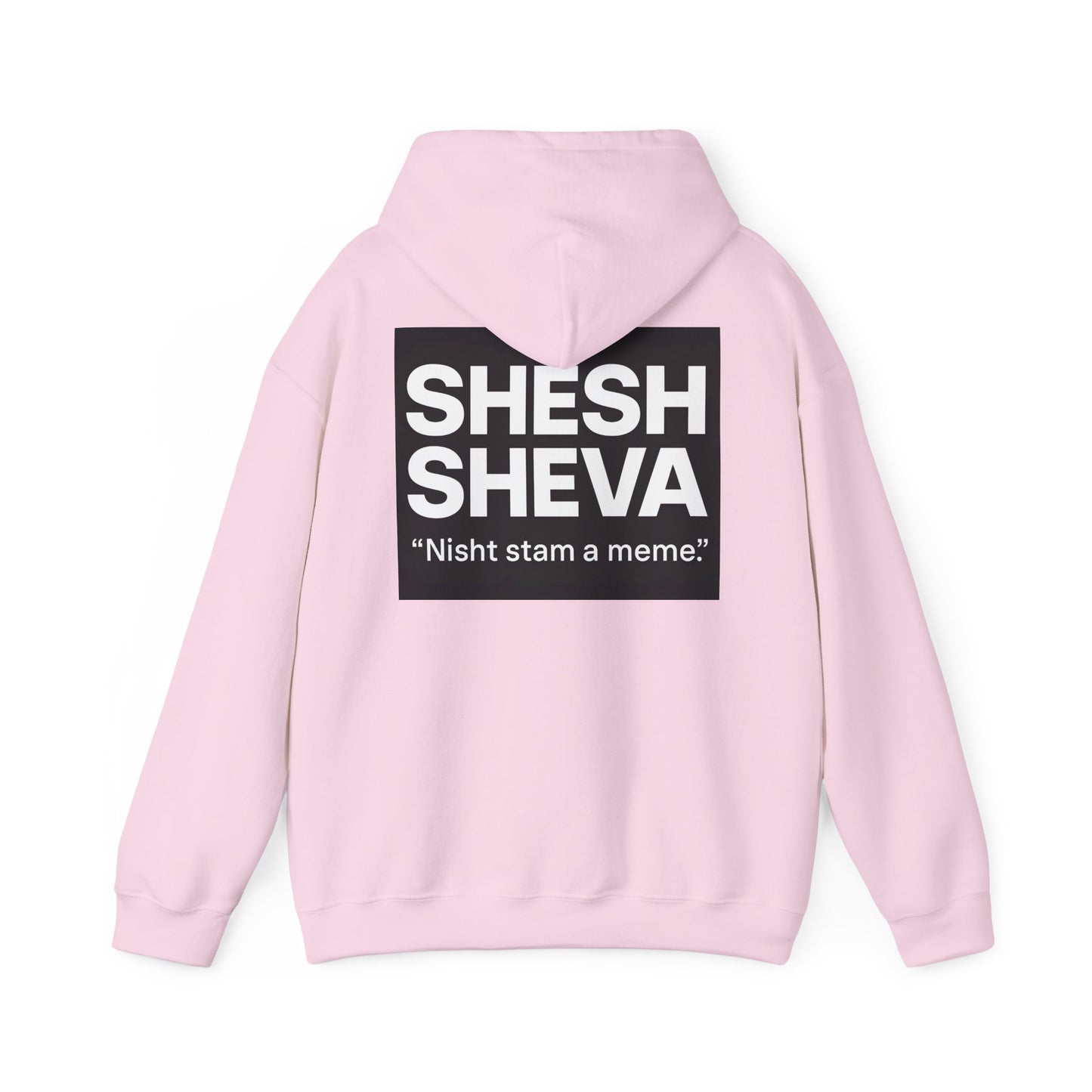 Hooded Sweatshirt - SHESH SHEVA Streetwear Collection | Israeli Originality & Global Meme Energy
