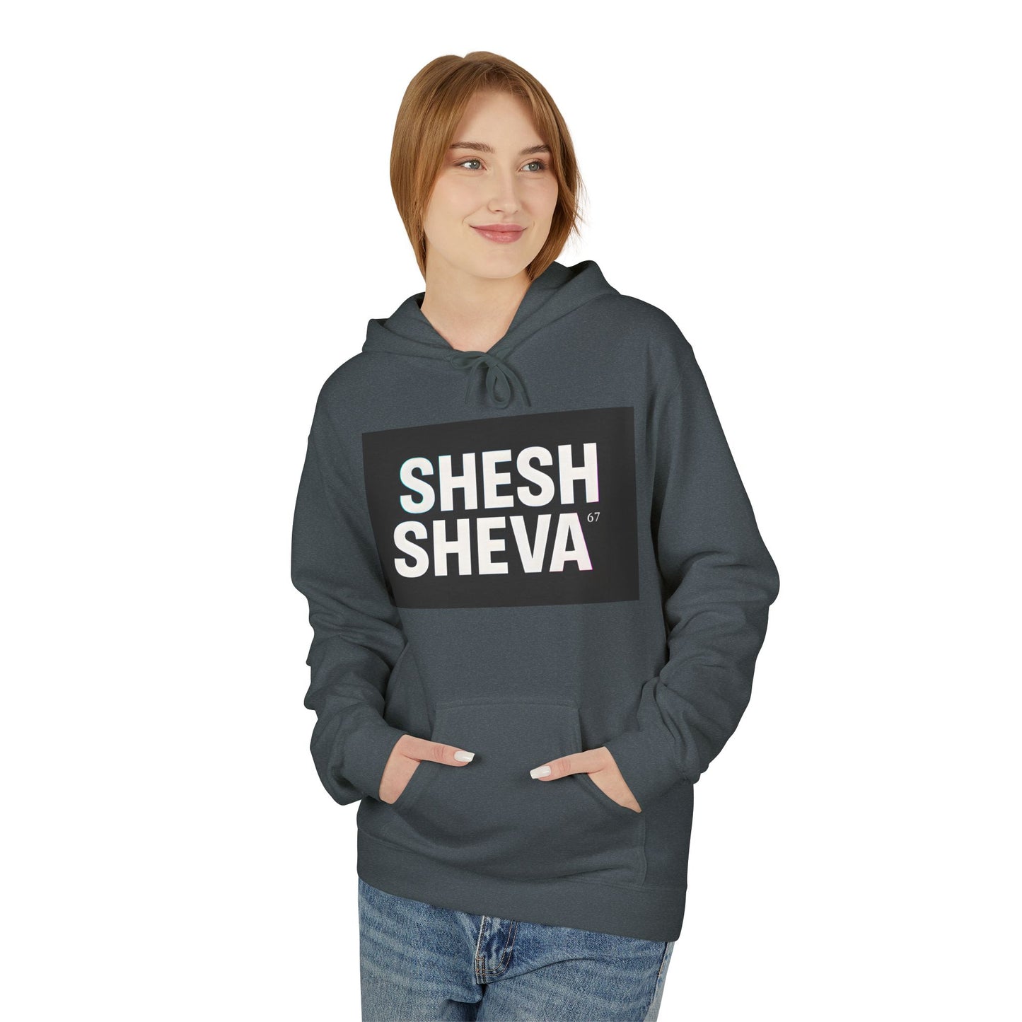 Fleece Hoodie - SHESH SHEVA Streetwear Collection: Between 6 & 7 Vibe ⚡ 67