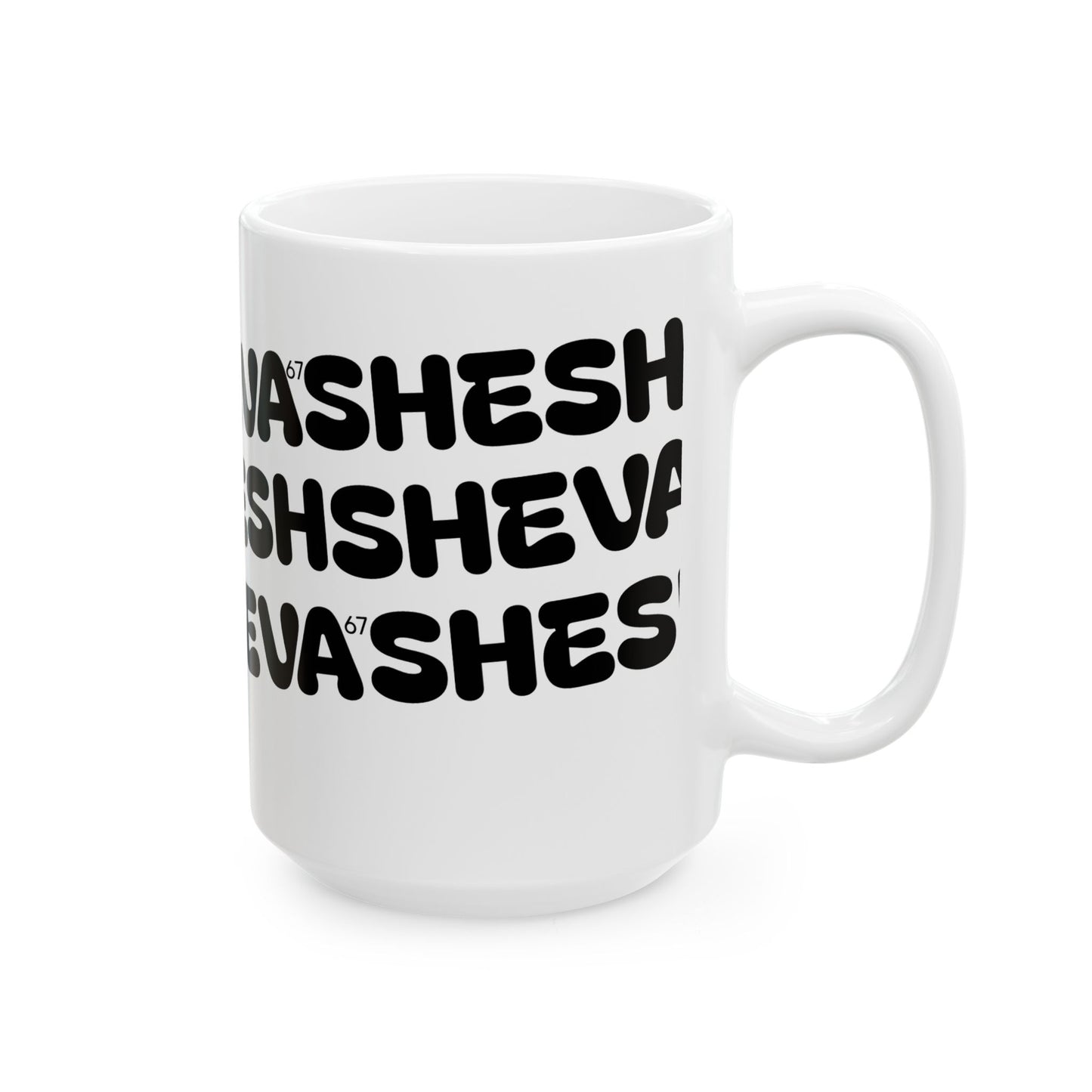 Mug for Gen-Z with SHESH SHEVA Vibe ⚡ 67