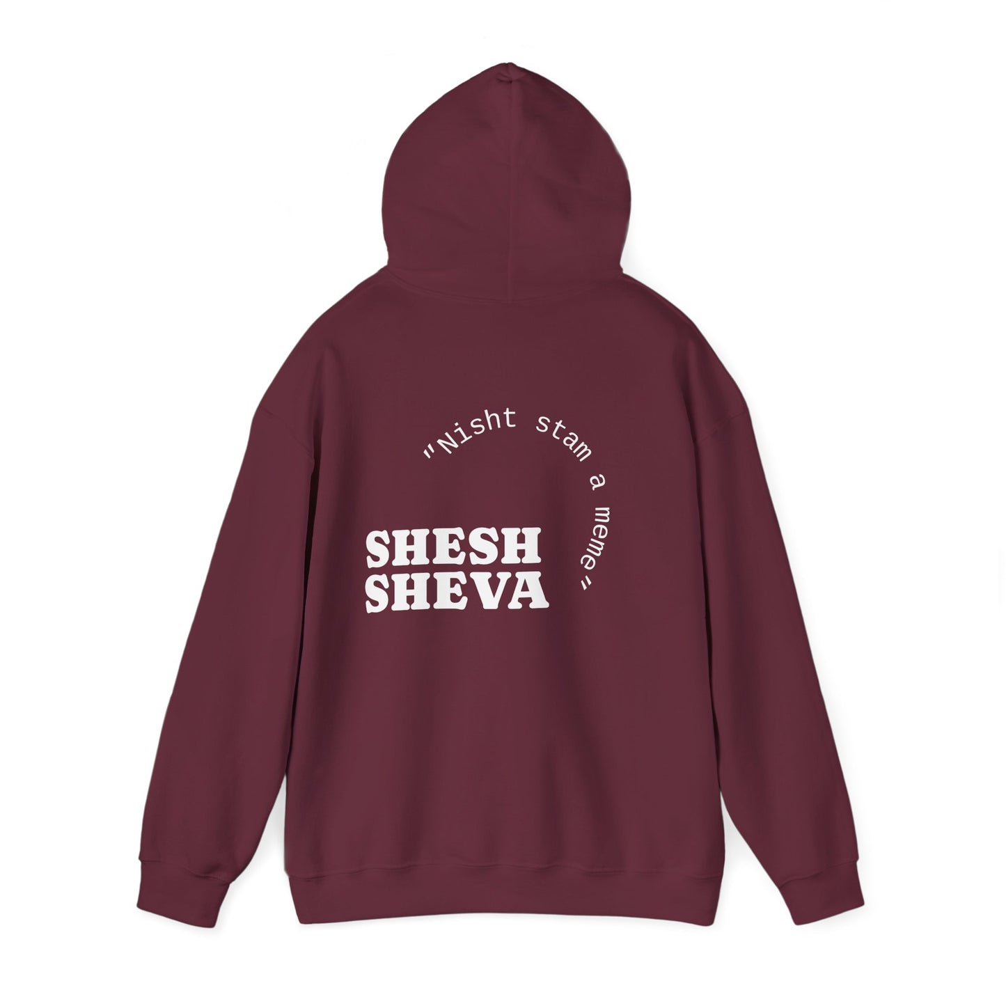 Shesh Sheva Hoodie - "Not Just a Meme" Graphic Sweatshirt